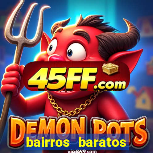 bairros baratos para morar em barcelona